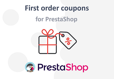 First order coupons for Prestashop