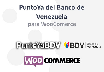 Botón de Integración de Pago Móvil C2P PuntoYa del Banco de Venezuela con Plugin WooCommerce WordPress
