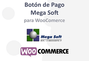 Botón de Integración de Mega Soft con WooCommerce
