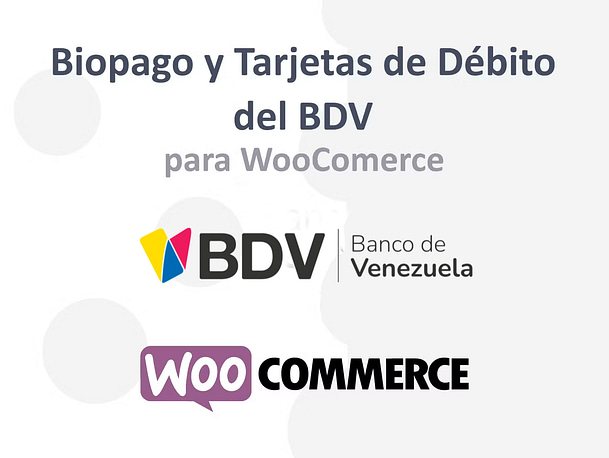 Biopago and Debit Cards from Banco de Venezuela for Plugin WooCommerce Wordpress