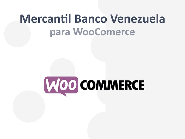 Mercantil Banco Venezuela for Plugin WooCommerce Wordpress