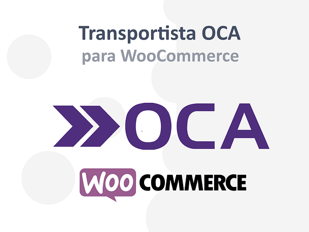 OCA E-Pack para WooCommerce – Cotización, Generación de Guías y Rastreo